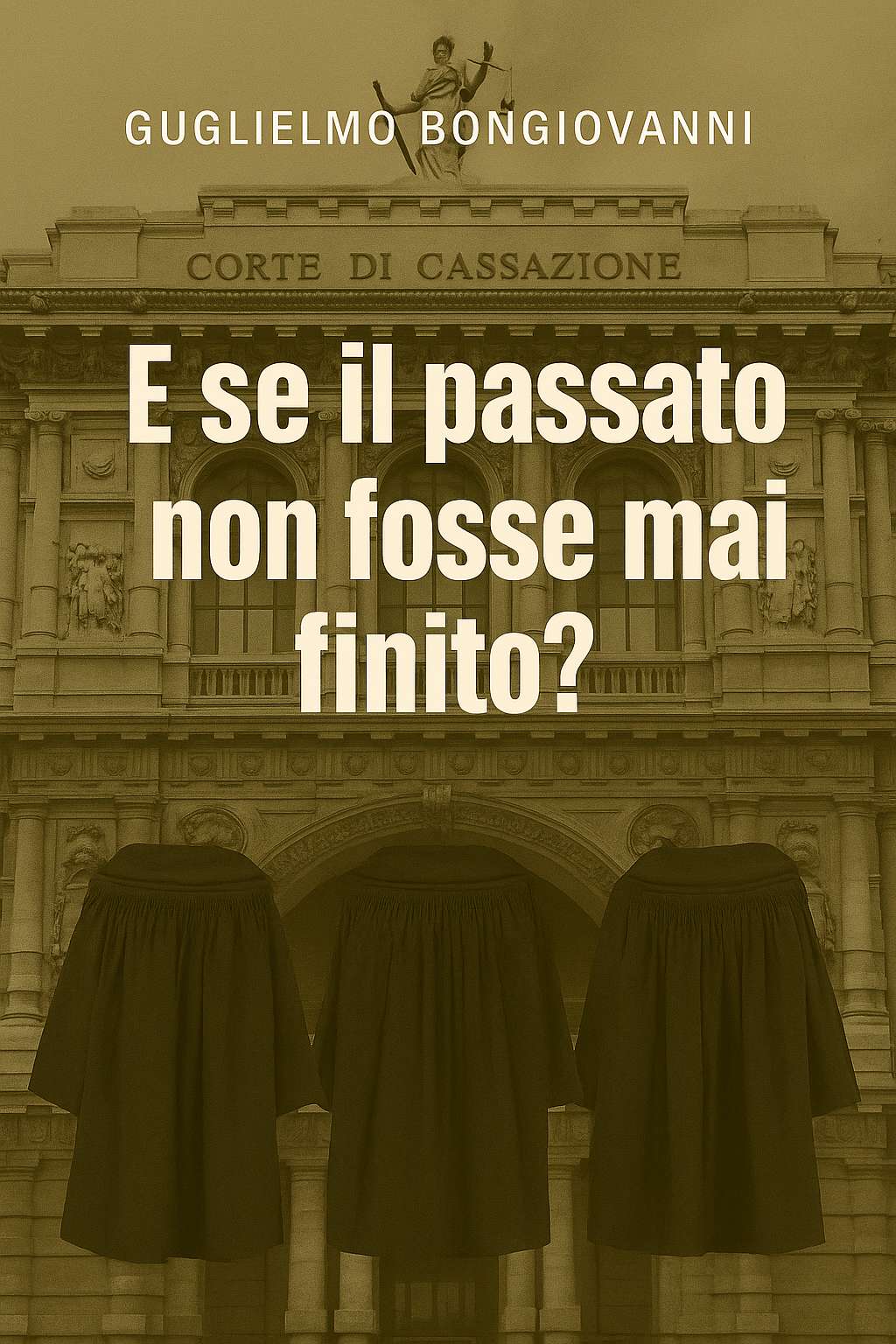 Scopri di più sull'articolo E se il passato non fosse mai finito?